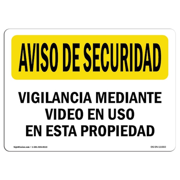 OSHA SECURITY Sign, Video Surveillance Spanish, 24in X 18in Rigid Plastic, 24" W, 18" H, Landscape